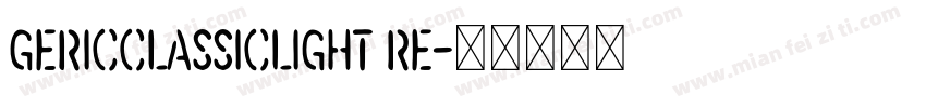 GericClassicLight Re字体转换